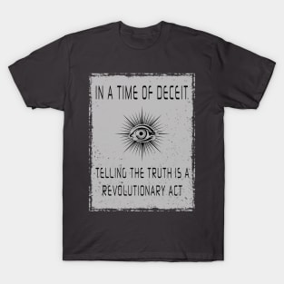 George Orwell In The Time Of Deceit T-shirt T-Shirt